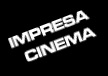 IMPRESA
CINEMA